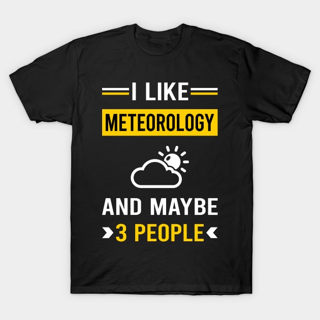 3 People Meteorology Meteorologist T-Shirt by Bourguignon Aror